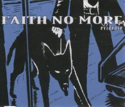 Faith No More : Evidence